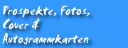 Prospekte, Fotos, Cover & Autogrammkarten